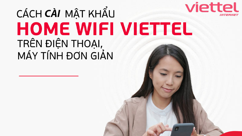 cach-cai-dat-mat-khau-wifi-viettel-don-gian-nhat-1