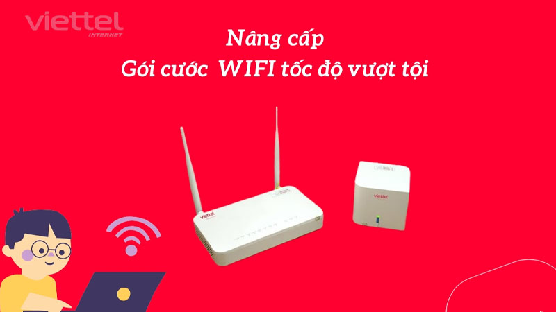 mat-them-phi-gi-khi-muon-nang-cap-goi-cuoc-internet-viettel-2