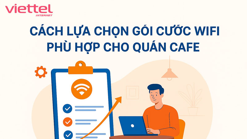quan-cafe-can-wifi-manh-chon-goi-cuoc-nao-tu-viettel-1