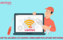 viettel-da-nang-co-chuong-trinh-mien-phi-lap-dat-wifi-khong-0